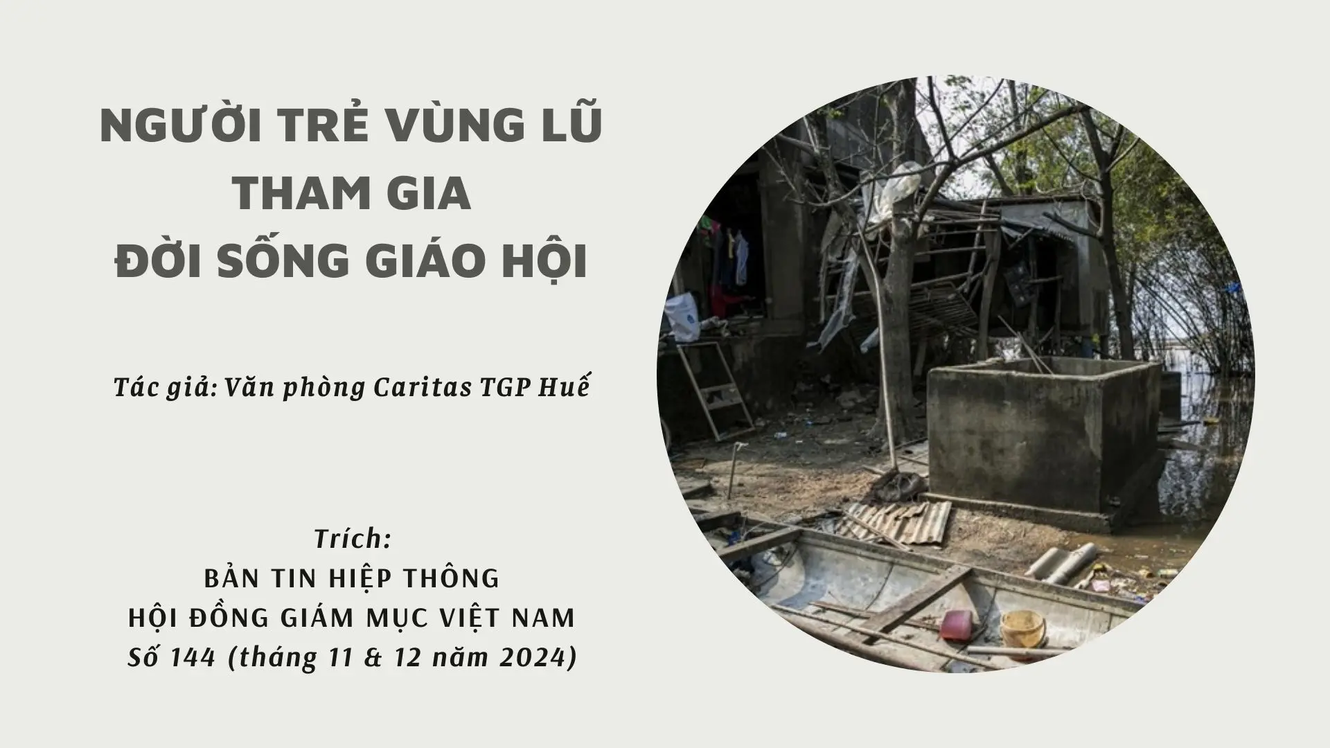 NGƯỜI TRẺ VÙNG LŨ THAM GIA ĐỜI SỐNG GIÁO HỘI