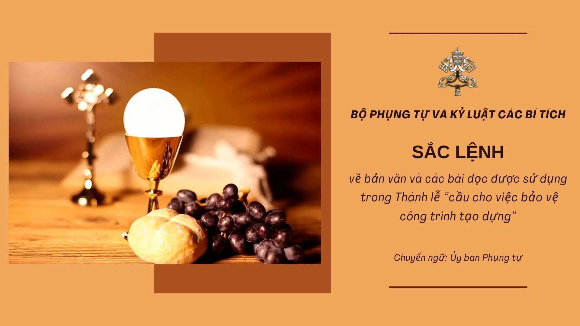 SẮC LỆNH VỀ BẢN VĂN VÀ CÁC BÀI ĐỌC ĐƯỢC SỬ DỤNG TRONG THÁNH LỄ “CẦU CHO VIỆC BẢO VỆ CÔNG TRÌNH TẠO DỰNG”