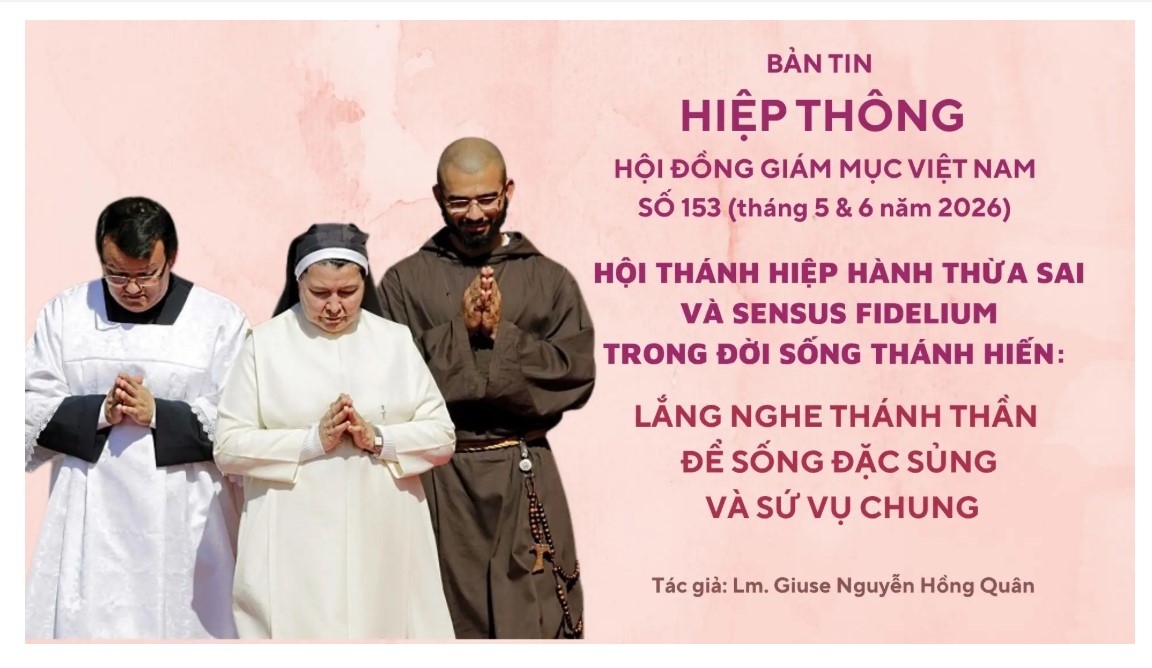 HỘI THÁNH HIỆP HÀNH THỪA SAI VÀ SENSUS FIDELIUM TRONG ĐỜI SỐNG THÁNH HIẾN